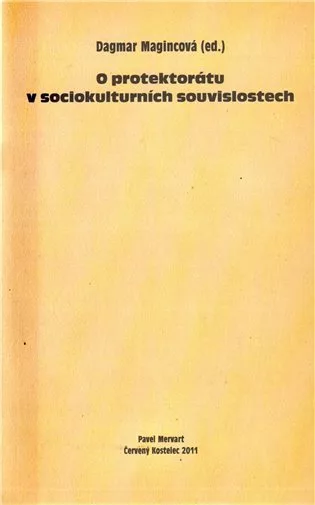 O protektorátu v sociokulturních souvisl