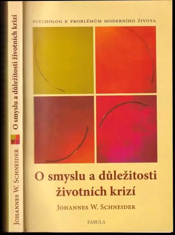 O smyslu a důležitosti životních krizí