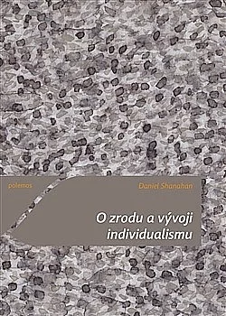 O zrodu a vývoji individualismu