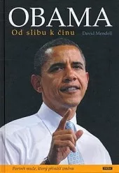 Obama: Od slibu k činu