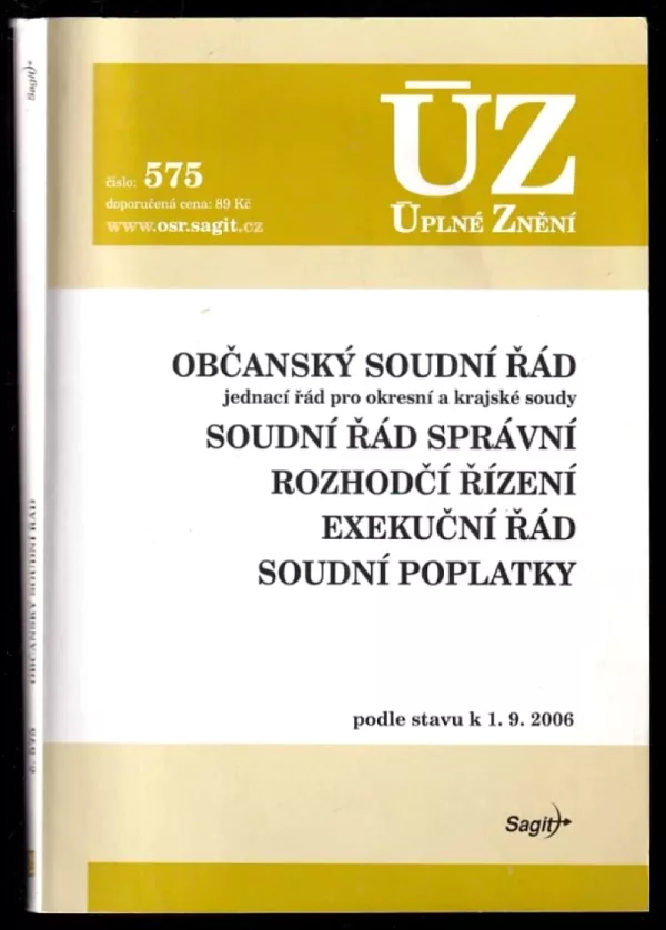 Občanský soudní řád - jednací řád pro okresní a krajské soudy - podle stavu k 1.9.2006