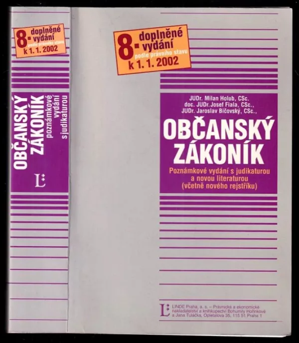Občanský zákoník - poznámkové vydání s judikaturou a novou literaturou (včetně věcného rejstříku) : podle právního stavu k 1.1.2002 (, 2002)...
