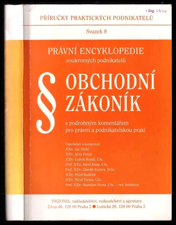 Obchodní zákoník s podrobným komentářem pro právní a podnikatelskou praxi