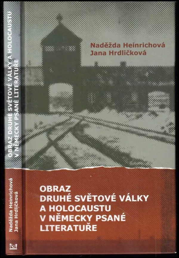 Obraz druhé světové války a holocaustu v německy psané literatuře