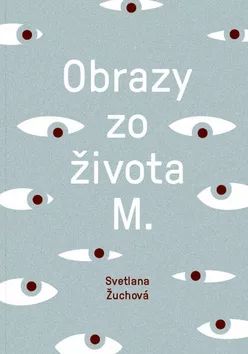 Obrazy zo života M.
