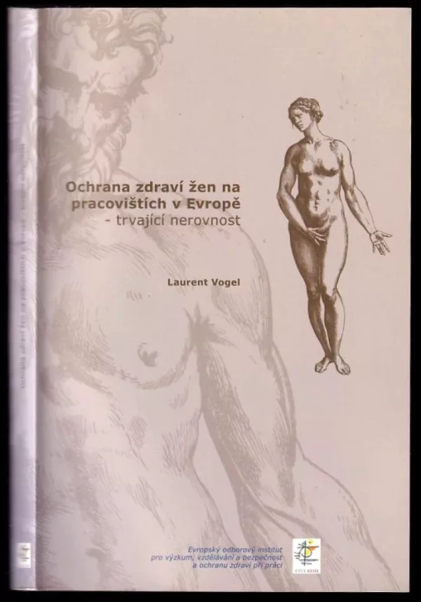 Ochrana zdraví žen na pracovištích v Evropě