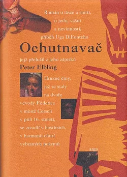 Ochutnavač: příběh mého neuvěřitelného života