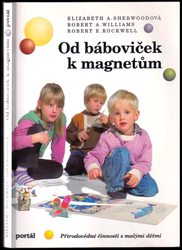 Od báboviček k magnetům