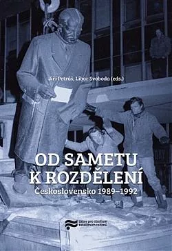 Od sametu k rozdělení: Československo 1989-1992