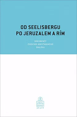 Od Seelisbergu po Jeruzalem a Rím