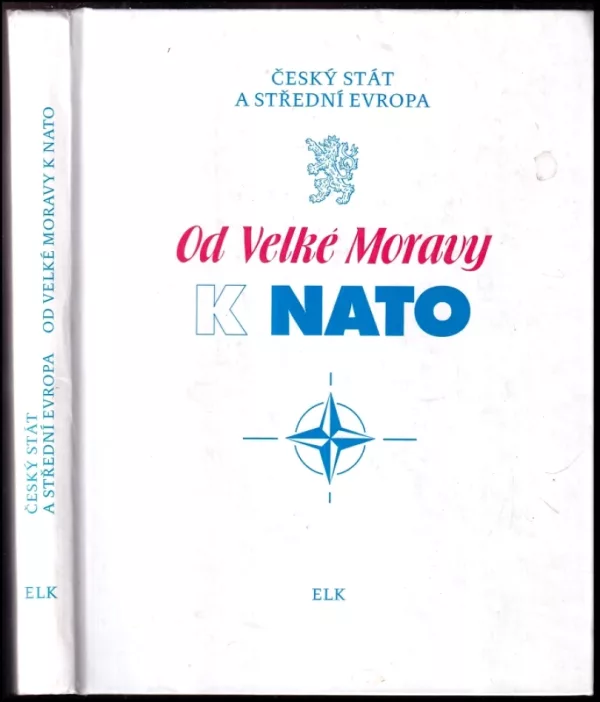 Od Velké Moravy k NATO