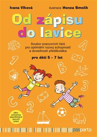 Od zápisu do lavice 5. díl - Rozvoj schopností a dovedností předškoláka