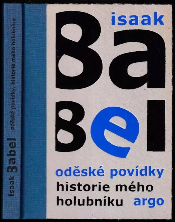 Oděské povídky ; Historie mého holubníku