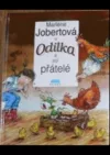 Odilka a její přátelé