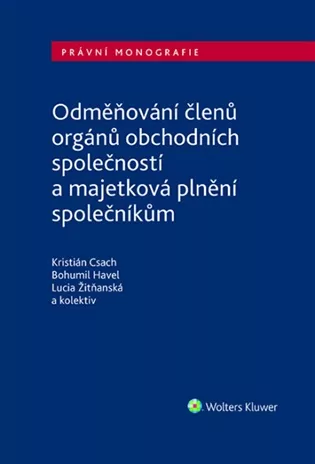 Odměňování členů orgánů obchodních společností a majetková plnění společníkům