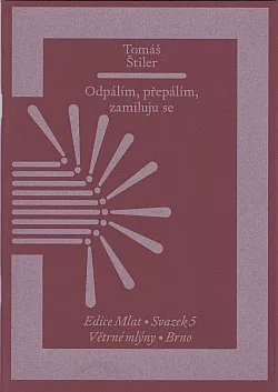 Odpálím, přepálím, zamiluju se