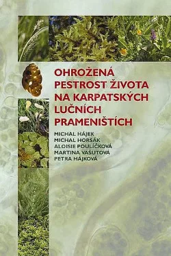 Ohrožená pestrost života na karpatských lučních prameništích