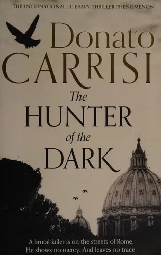 The hunter of the dark