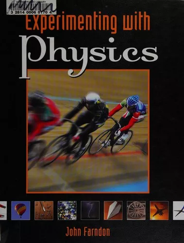 Experimenting with physics