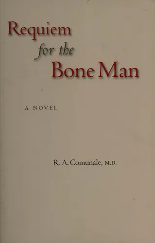 Requiem for the bone man