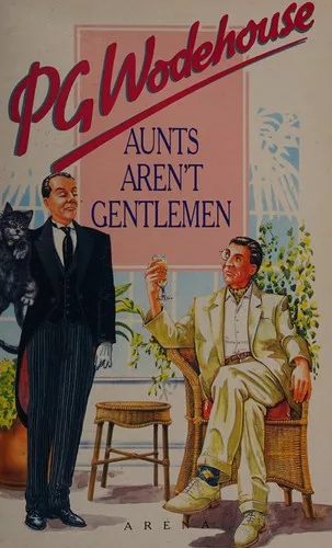 Aunts aren't gentlemen