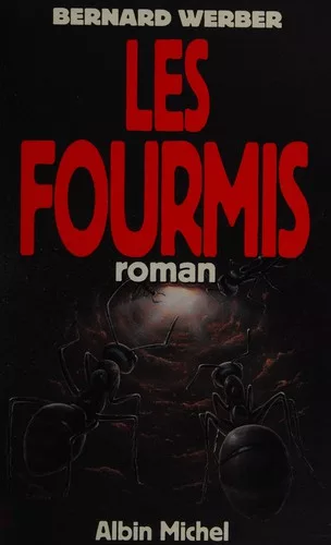 Les fourmis.