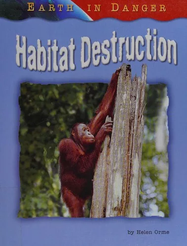 Habitat destruction