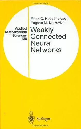 Weakly connected neural networks