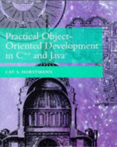 Practical object-oriented development in C++ and Java