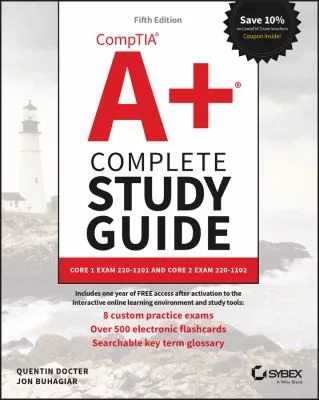 CompTIA a+ Complete Study Guide
