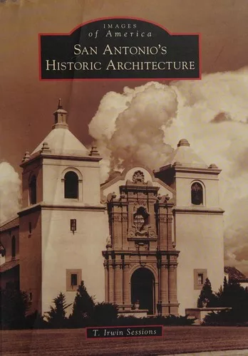 San Antonio's Historic Architecture