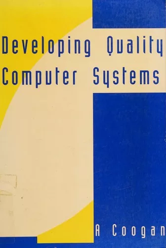 Developing quality computer systems