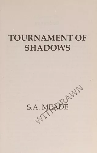 Tournament of shadows
