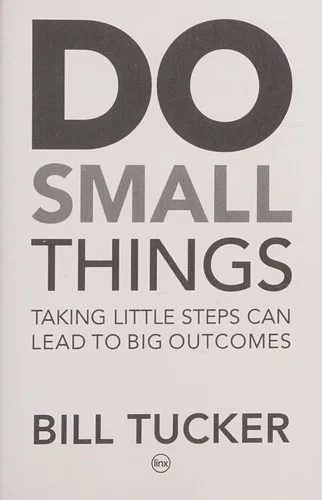 Do small things