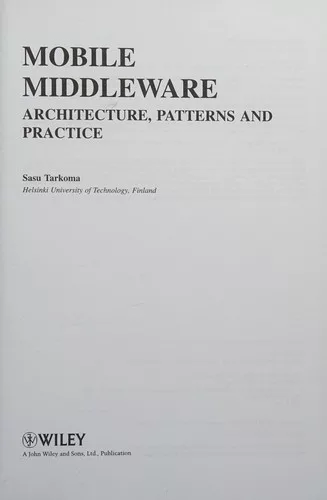 Mobile middleware architecture, patterns, and practice