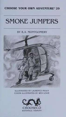 Smoke jumpers