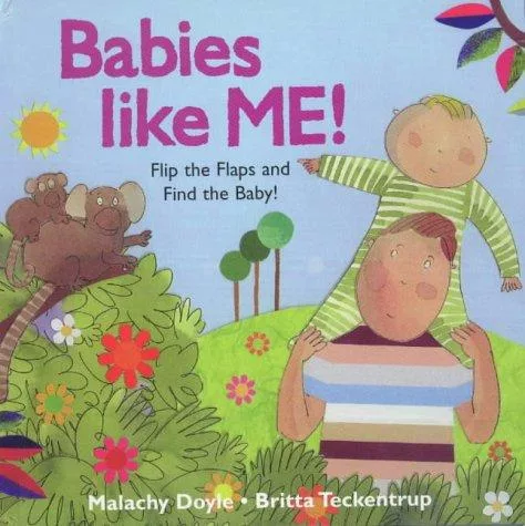 Babies like me!