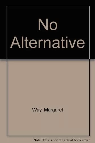 No Alternative
