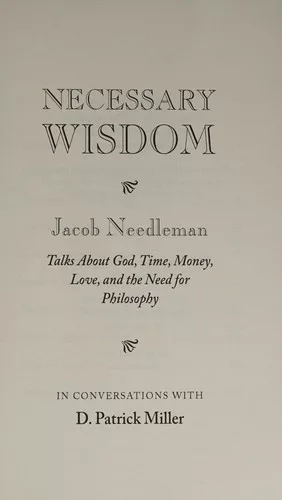 Necessary wisdom