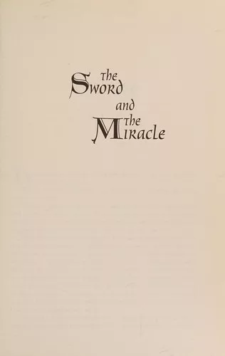 The sword and the miracle