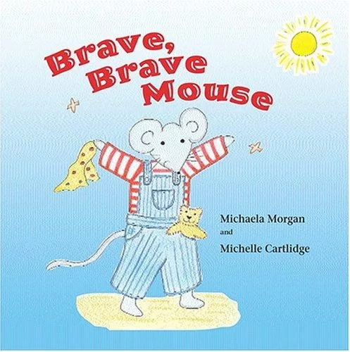 Brave, brave mouse