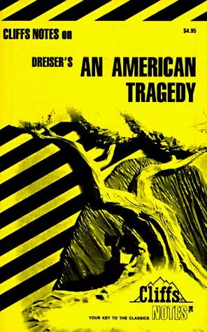 An American Tragedy Notes (Cliffs Notes)