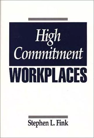 High commitment workplaces