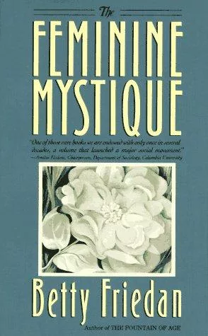 The feminine mystique