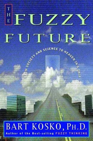 The Fuzzy Future
