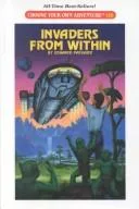 Invaders from within