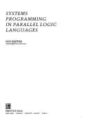 Systems programming in parallel logic languages