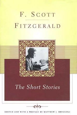 The short stories of F. Scott Fitzgerald