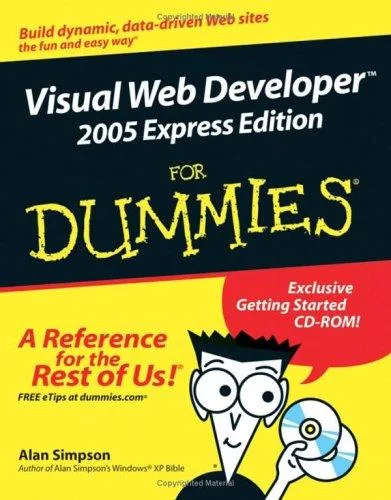 Visual Web Developer 2005 Express Edition For Dummies (For Dummies (Computer/Tech))