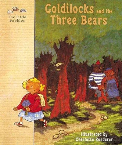 Goldilocks and the three bears